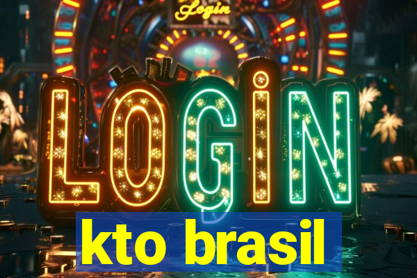 kto brasil